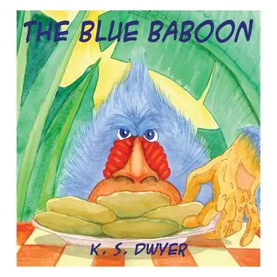 "The Blue Baboon" - "" ("Dwyer K. S.")