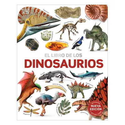 "El Libro de Los Dinosaurios (the Dinosaur Book)" - "" ("Dk")