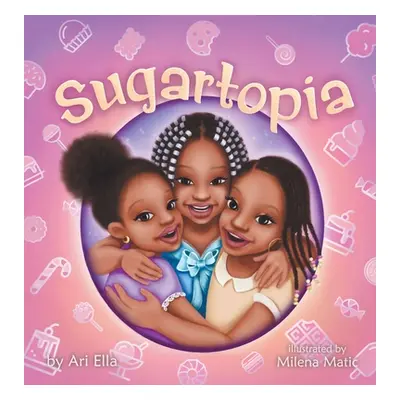 "Sugartopia" - "" ("Ella Ari")