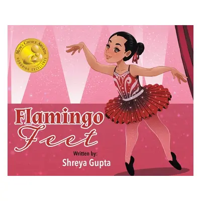 "Flamingo Feet" - "" ("Gupta Shreya")