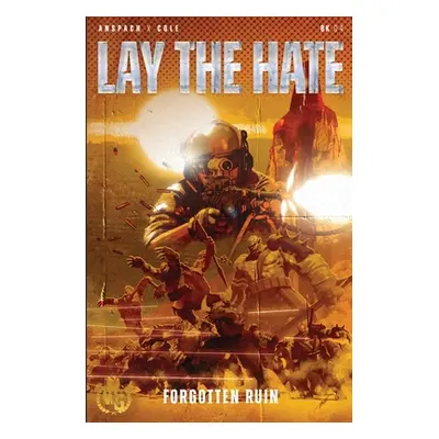 "Lay The Hate" - "" ("Anspach Jason")