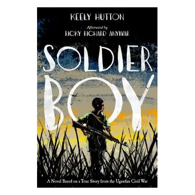 "Soldier Boy" - "" ("Hutton Keely")