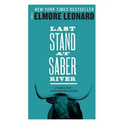 "Last Stand at Saber River" - "" ("Leonard Elmore")