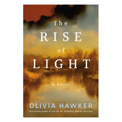 "The Rise of Light" - "" ("Hawker Olivia")