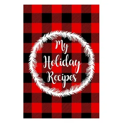 "My Holiday Recipes" - "" ("Paperland")