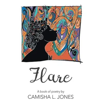 "Flare" - "" ("Jones Camisha L.")