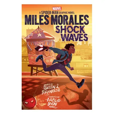 "Miles Morales: Shock Waves (Original Spider-Man Graphic Novel)" - "" ("Reynolds Justin A.")