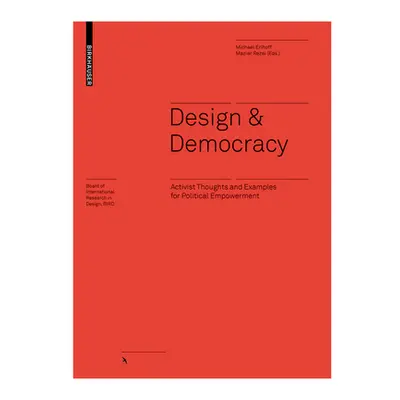 "Design & Democracy" - "Activist Thoughts and Examples for Political Empowerment" ("Rezai Maziar