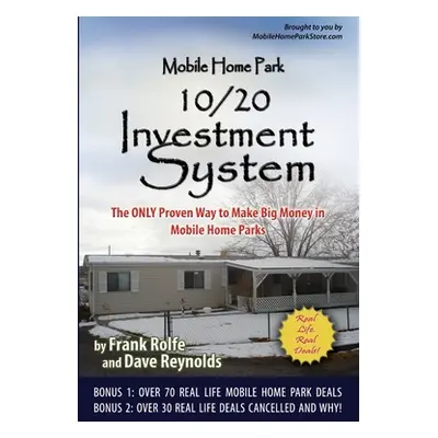 "Mobile Home Park 10/20 Investment System" - "" ("David Reynolds Frank Rolfe and")