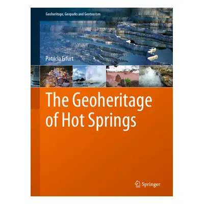 "The Geoheritage of Hot Springs" - "" ("Erfurt Patricia")