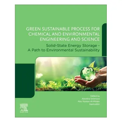 "Green Sustainable Process for Chemical and Environmental Engineering and Science: Solid-State E