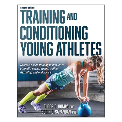 "Training and Conditioning Young Athletes" - "" ("Bompa Tudor O.")