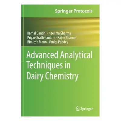 "Advanced Analytical Techniques in Dairy Chemistry" - "" ("Gandhi Kamal")