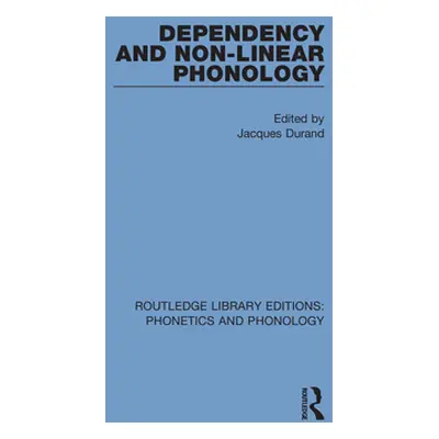 "Dependency and Non-Linear Phonology" - "" ("Durand Jacques")