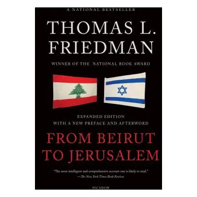 "From Beirut to Jerusalem" - "" ("Friedman Thomas L.")