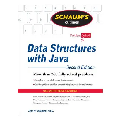 "Schaum's Outline of Data Structures with Java" - "" ("Hubbard John")