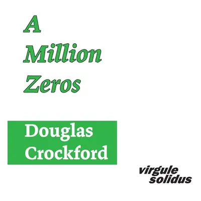 "A Million Zeros" - "" ("Crockford Douglas")