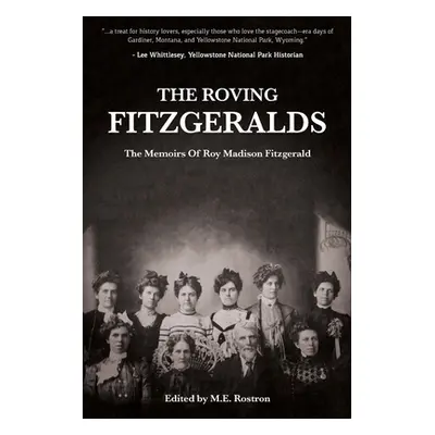 "The Roving Fitzgeralds" - "" ("Rostron M. E.")