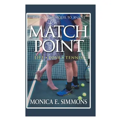 "Match Point" - "" ("Simmons Monica E.")