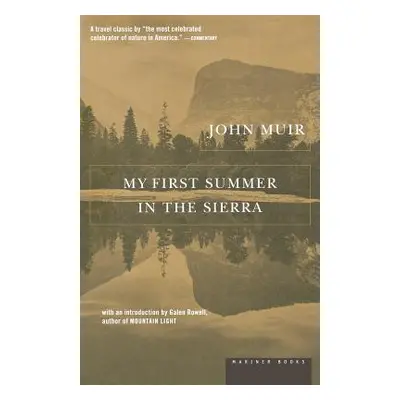 "My First Summer in the Sierra" - "" ("Muir John")