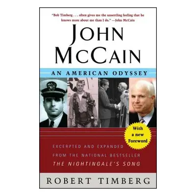 "John McCain: An American Odyssey" - "" ("Timberg Robert")