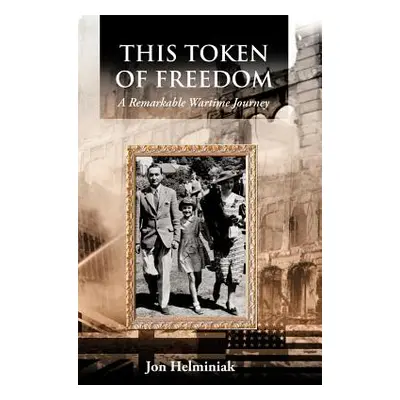 "This Token of Freedom" - "" ("Helminiak Jon")