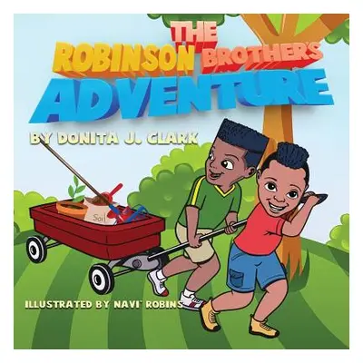 "The Robinson Brother's Adventure: Saving: Saving" - "" ("Clark Donita J.")