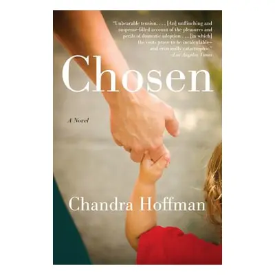 "Chosen" - "" ("Hoffman Chandra")