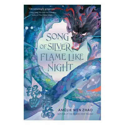 "Song of Silver, Flame Like Night" - "" ("Zhao Amlie Wen")