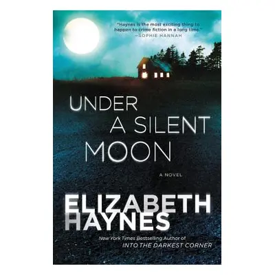 "Under a Silent Moon" - "" ("Haynes Elizabeth")