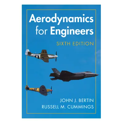 "Aerodynamics for Engineers" - "" ("Bertin John J.")