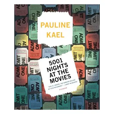 "5001 Nights at the Movies: Expanded for the '90s with 800 New Reviews" - "" ("Kael Pauline")