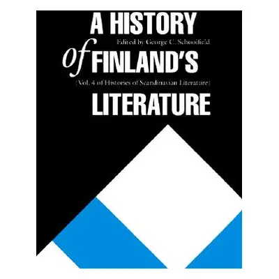 "A History of Finland's Literature" - "" ("Schoolfield George C.")