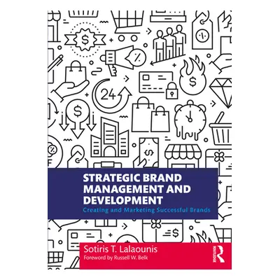 "Strategic Brand Management and Development: Creating and Marketing Successful Brands" - "" ("La