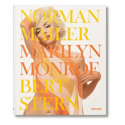 "Norman Mailer. Bert Stern. Marilyn Monroe" - "" ("Mailer Norman")