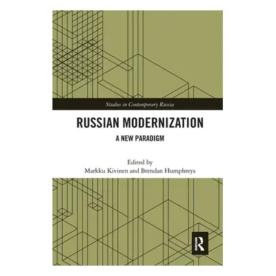 "Russian Modernization: A New Paradigm" - "" ("Kivinen Markku")