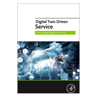 "Digital Twin Driven Service" - "" ("Tao Fei")