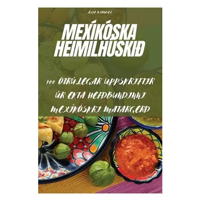 "Mexkska Heimilhski" - "" ("sta Blndal")