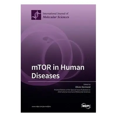 "mTOR in Human Diseases" - "" ("Dormond Olivier")