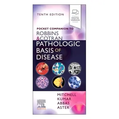 "Pocket Companion to Robbins & Cotran Pathologic Basis of Disease" - "" ("Mitchell Richard")