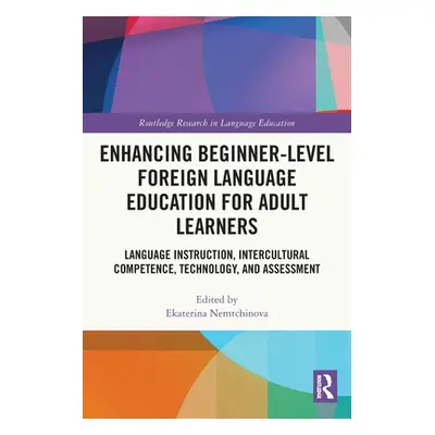 "Enhancing Beginner-Level Foreign Language Education for Adult Learners: Language Instruction, I