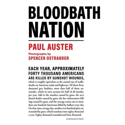 "Bloodbath Nation" - "" ("Auster Paul")