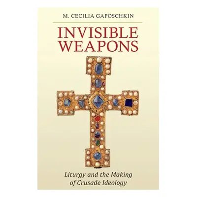 "Invisible Weapons" - "" ("Gaposchkin M. Cecilia")