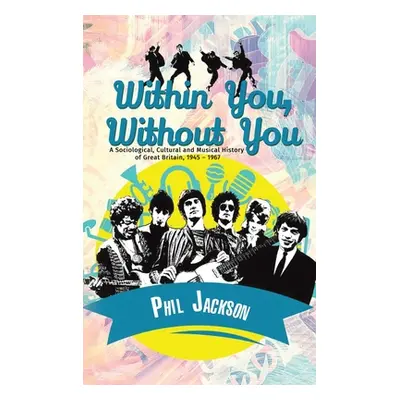 "Within You, Without You" - "" ("Jackson Phil")