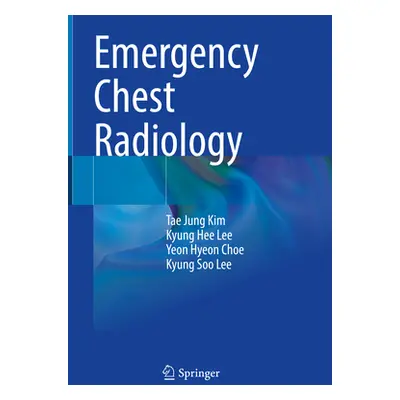 "Emergency Chest Radiology" - "" ("Kim Tae Jung")