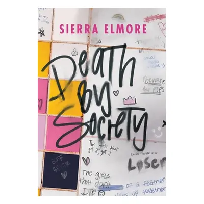 "Death by Society" - "" ("Elmore Sierra")