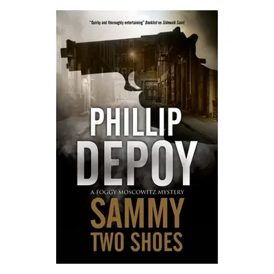 "Sammy Two Shoes" - "" ("Depoy Phillip")