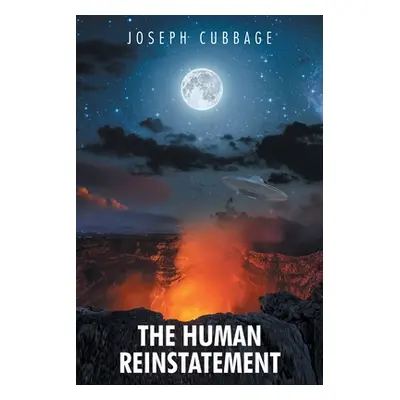 "The Human Reinstatement" - "" ("Cubbage Joseph")