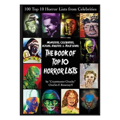 "The Book of Top Ten Horror Lists" - "" ("Rosenay Charles F.")