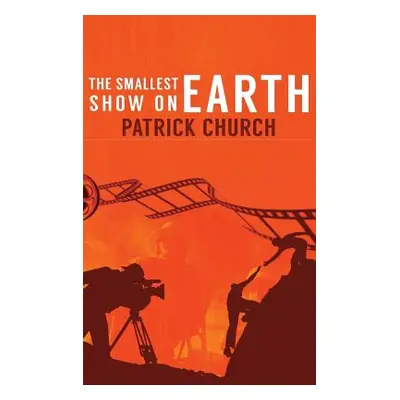 "The Smallest Show on Earth" - "" ("Patrick Church")